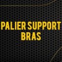 Palier Support Bras