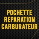 Pochette Réparation Carburateur