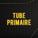 Tube Primaire